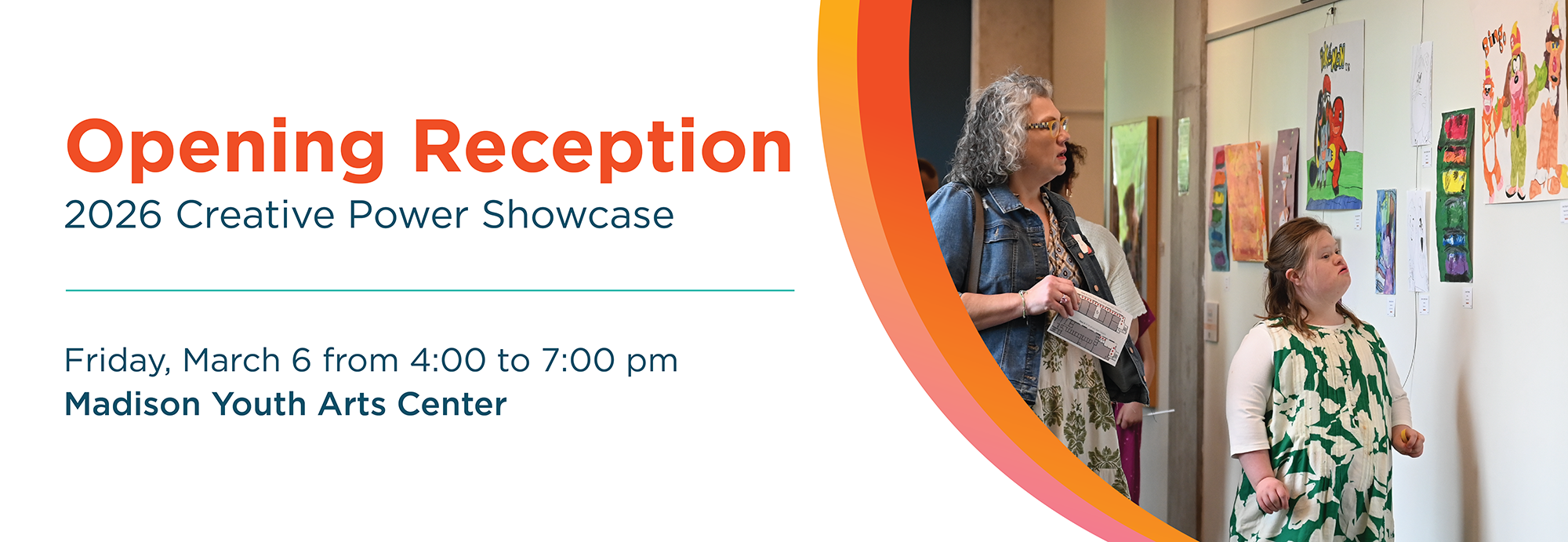 Opening Reception 2026 Creative Power Showcase